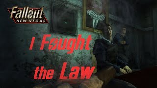I fought The Law side quest FNV