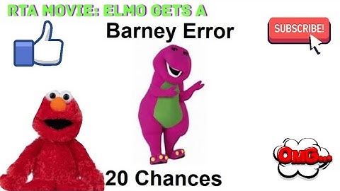 RTA Movie: Elmo and Abby get a Barney Error!!