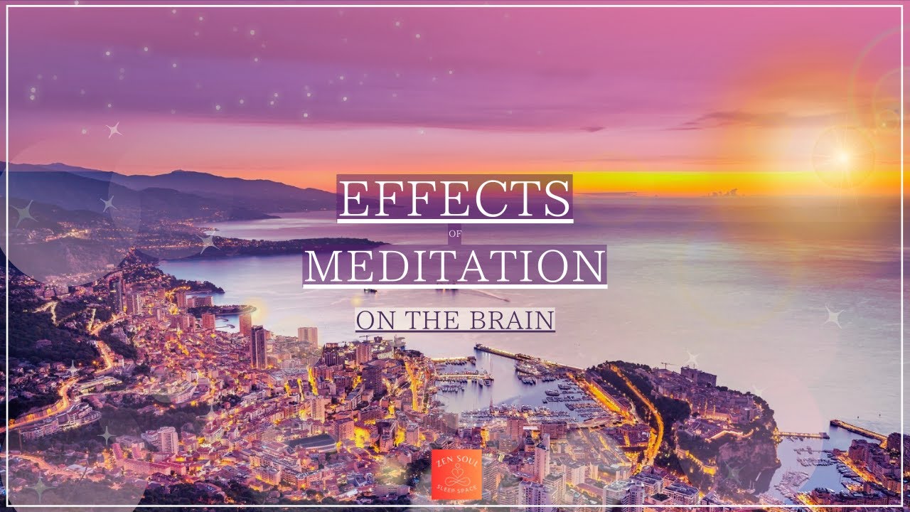Effects of meditation on the brain - YouTube