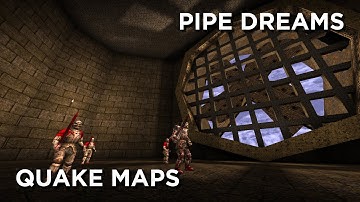 Quake Maps - Pipe Dreams