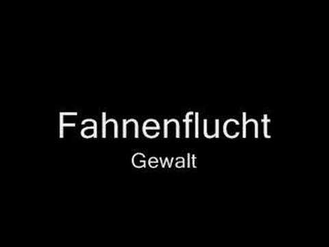 Watch Fahnenflucht - Gewalt on YouTube Watch Fahnenflucht - Gewalt on YouTube