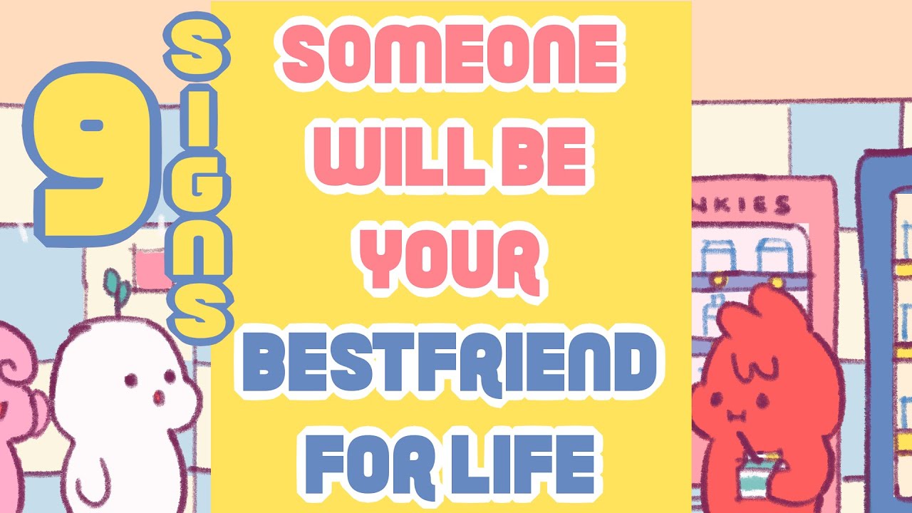 How Do You Know Your Best Friend?