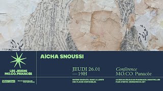 Les jeudis MO.CO. Panacée | Aïcha Snoussi
