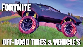 Fortnite - Off-Road Tires & Vehicle’s - Vehicle Mod Chapter 2 Season 6 Fortnite - Off-Road Tires & Vehicle’s - Vehicle Mod Chapter 2 Season 6
