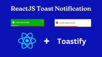 Toast Notifications in Reactjs (react-toastify)