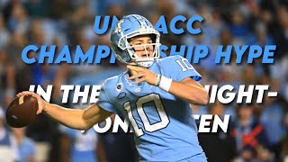 UNC ACC Championship Hype | In The Air Tonight- Vonlichten