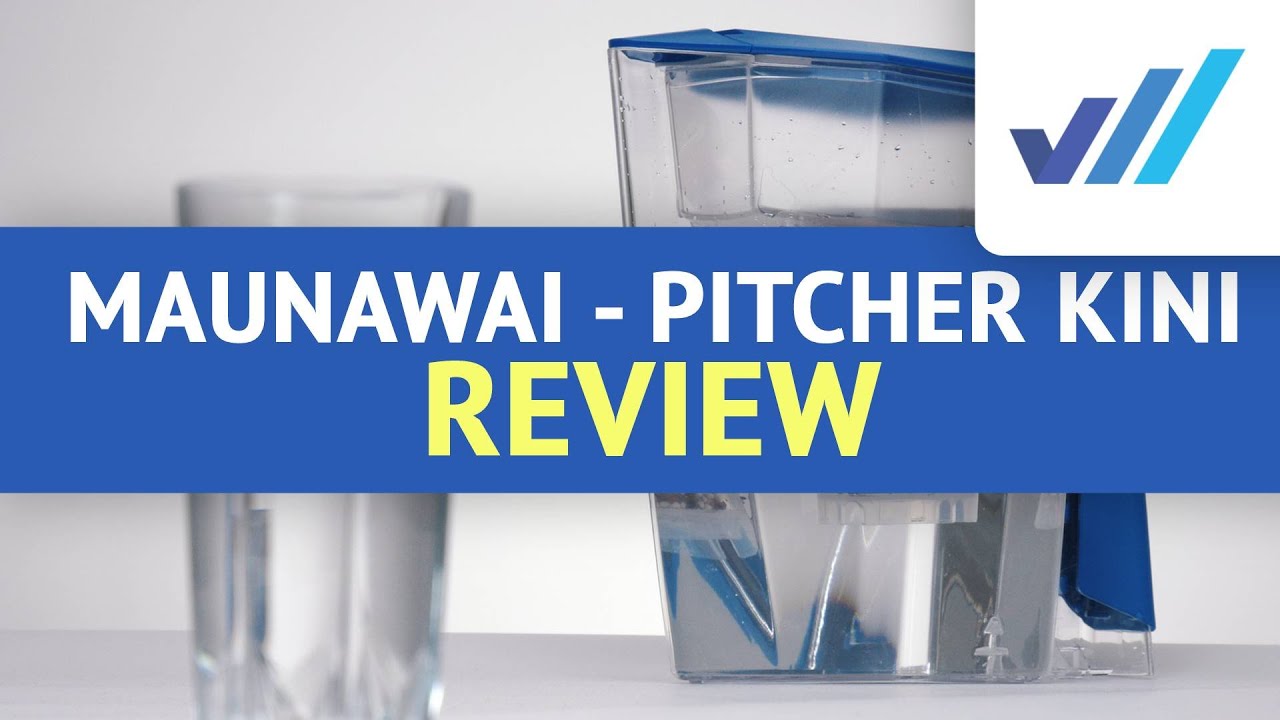 Best Water Filter Pitcher: Kini by MAUNAWAI in Review 2021 