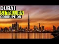 $1 Trillion Wasted Because Of Dubai&#39;s Corruption!