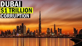$1 Trillion Wasted Because Of Dubai's Corruption!