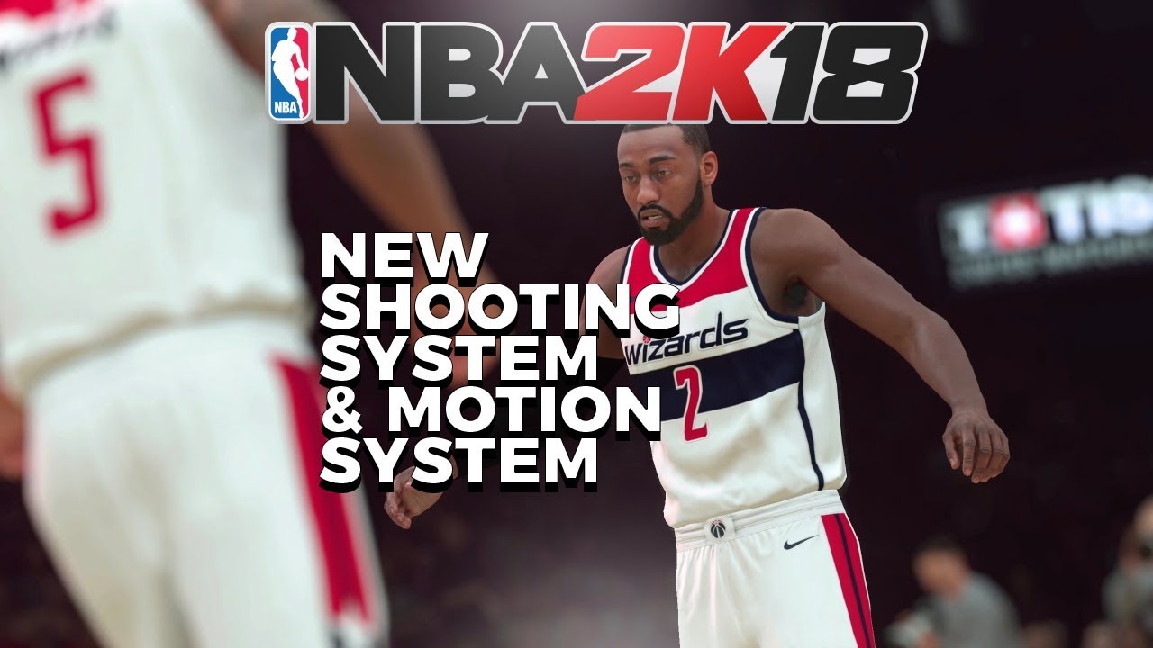 NBA 2K18 New Shooting System & New Motion System InDepth Gameplay