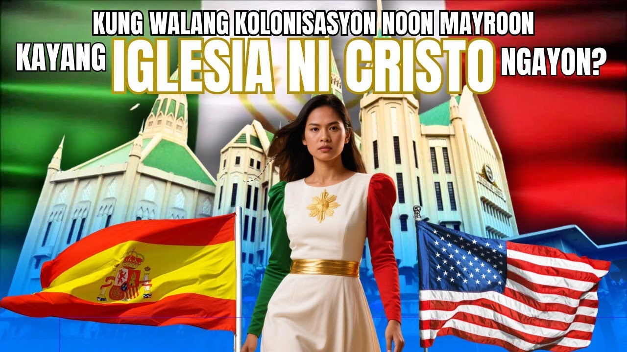 Paano Kung Walang Kolonisasyon Mayroon Kayang Iglesia Ni Cristo Ngayon?