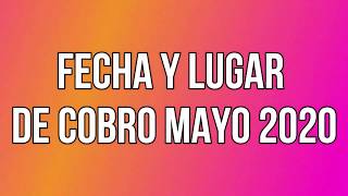 Fecha y Lugar de Cobro ANSES Mayo 2020 ¿Cuando y Donde Cobro