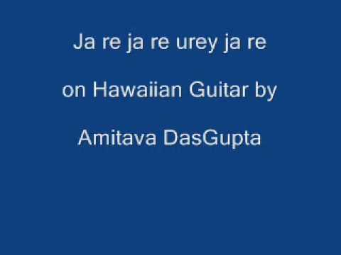 Ja Re Ja Re Ure Jare Pakhi            Hawaiian Guitar   Amitava DasGupta