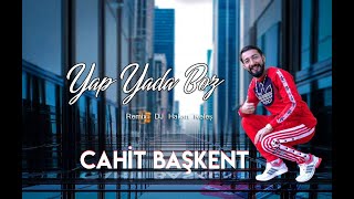 #CAHİT BAŞKENT# ( Remix Dj Hakan Keleş) Resimi