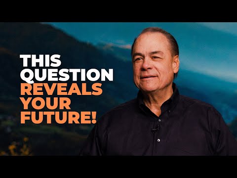The One Question that Reveals YOUR FUTURE