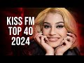 Top 40 kiss fm 2024 mai  hituri romanesti 2024 kiss fm  mix muzica radio kiss fm 2024