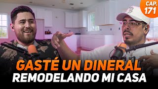 Invertir en el hogar, ME GASTÉ un DINERAL en remodelaciones - Entre Compas #171