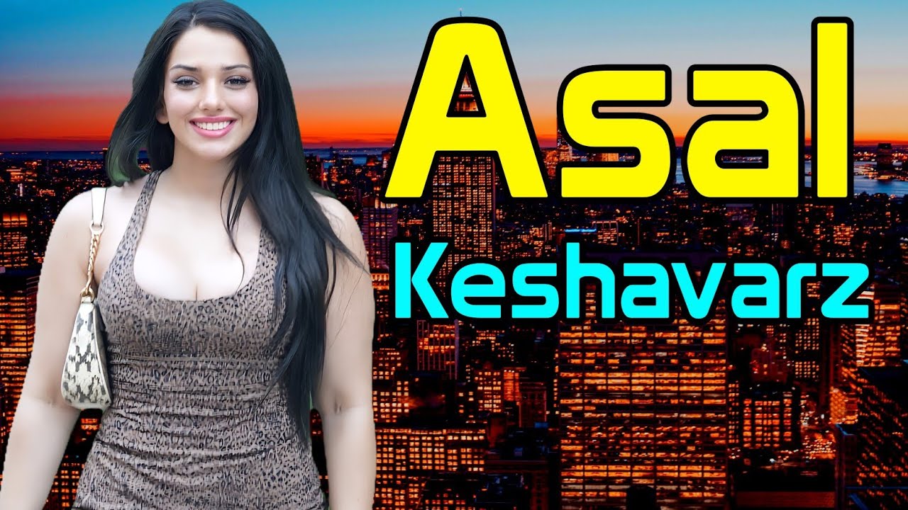 Asal Keshavarz Biography | Brand Ambassador | Age | Height | Weight