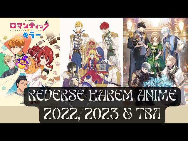 reverse harem anime 2022, 2023 & tba 