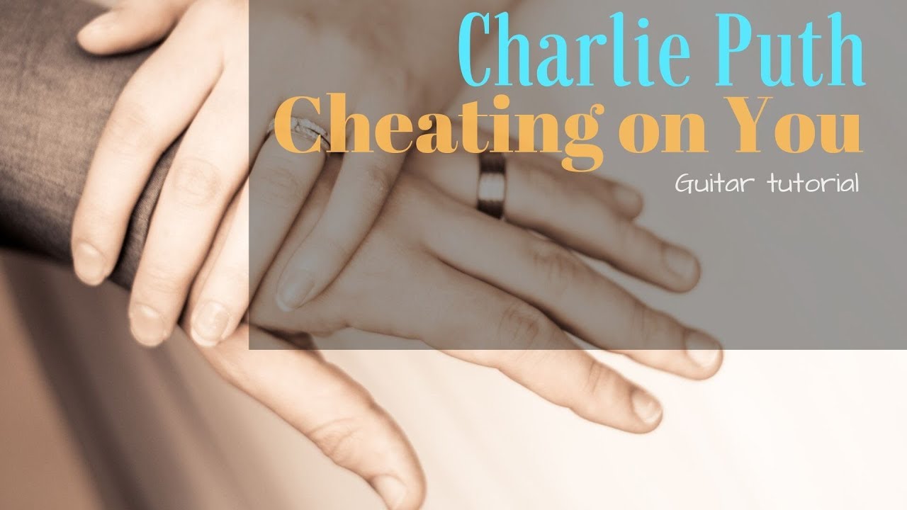 Charlie Puth Cheating On You How To Play Chords Easy Guitar charlie-puth-cheating-on-you-how-to-play-chords-easy-guitar
