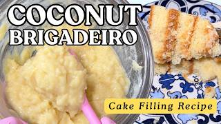 Coconut Brigadeiro Cake Filling Recipe | Easy Creamy Coconut Filling
