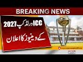 ICC World Cup 2027 Venues Announced | Big News for Cricket Fans! | Pakistan News | Breaking News