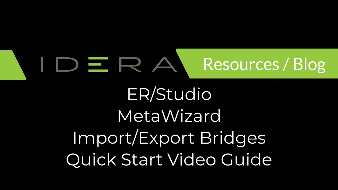 ER/Studio MetaWizard Import Export Bridges Quick Start Video Guide