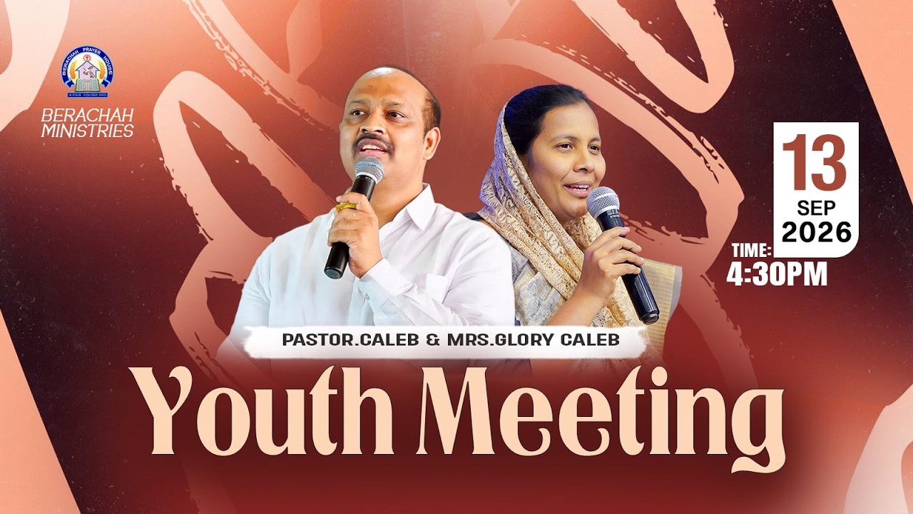 Youth Meeting Live || 13-09-2026 || Pastor Caleb || Shekena Glory || Berachah Ministries