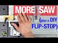 More Festool Table Saw *plus* a DIY Flip Stop! [video 531)