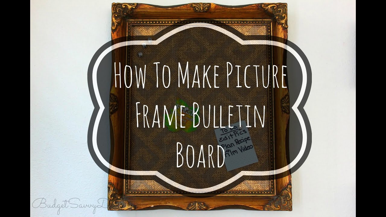 How To Make Picture Frame Bulletin Board Giveaway Collab YouTube How To Make Picture Frame Bulletin Board Giveaway Collab YouTube