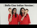 Bella ciao indian version  classical  nrityamaay choreography  netflix  gauri and anuja