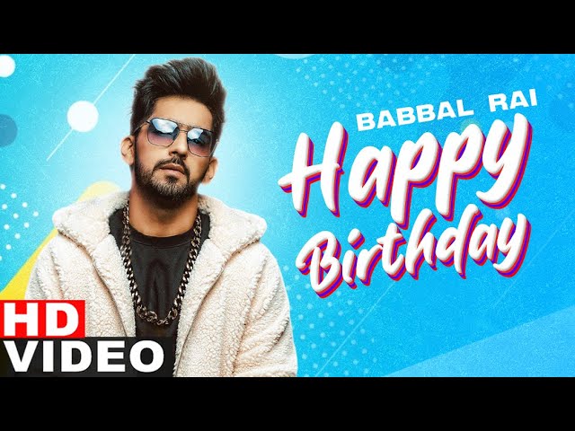 Birthday Wish | Babbal Rai | Birthday Special | Latest Punjabi Songs 2021 | Speed Records