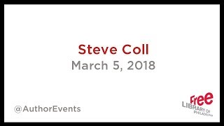 Steve Coll | Directorate S.: The C.I.A. and America’s Secret Wars in Afghanistan and Pakistan
