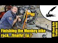 Adventure off road trailer - finishing the Monkey bike rack  Ep. 7 #2027