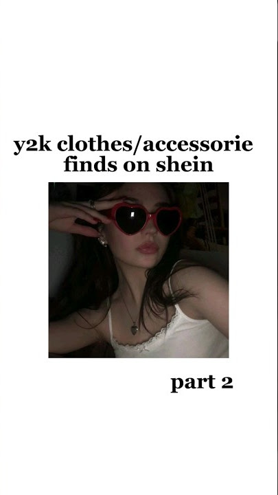 Acubi clothes finds on shein ☆ #aesthetic #glowup #girl #y2k #2023