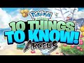 10 Things You NEED to Know Before Playing Pokémon Legends: Arceus!