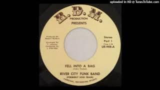 River City Funk Band - Fell Into A Bag (Deep Funk - 1977)