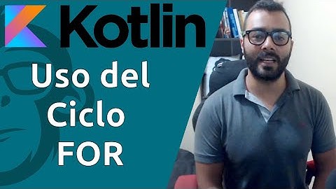 11. ✋ Como usar el ciclo FOR en 👉 KOTLIN 👈