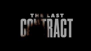 The Last Contract | Official Trailer | Action Short Film