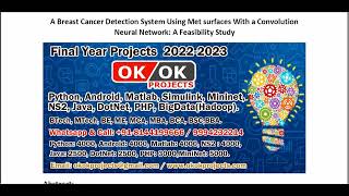 A Breast Cancer Detection System Using Metasurfaces With a Convolution Neural Network A Feasibility