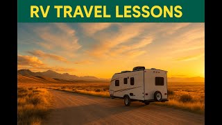 First 5 Lessons We Learned RV Traveling (The Hard Way) #flgctc