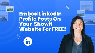 How to embed LinkedIn Profile posts on Showit FOR FREE