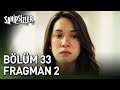 Sahipsizler 33. Bölüm 2. Fragman ⭐