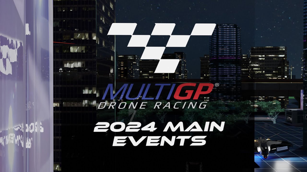 The future of Drone Racing is NOW! - MultiGP 2024 Main Events