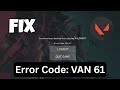 How to Fix VALORANT Vanguard Error Code 61 (Enable TPM 2.0 &amp; Secure Boot Guide)