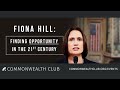Fiona Hill: Finding Opportunity in the Twenty-First Century