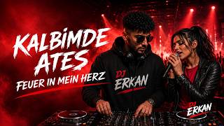 DJ ERKAN | KALBİMDE ATEŞ (Feuer in meinem Herzen) | Afro Hip Hop Arabesk Deutsch&Türkçe