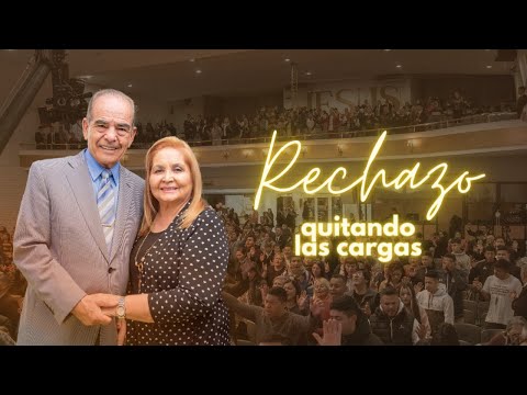 "RECHAZO, quitando las cargas" / Pastor Oscar Jesús Sensini /  Reunión en VIVO🔴