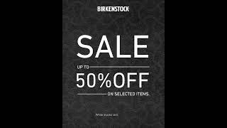 The Birkenstock Sale, Now On