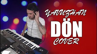 Yavuzhan - Dön Cover